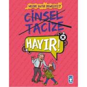 Cinsel Tacize Hayır