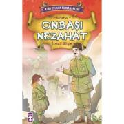 Timaş Çocuk Kitapları - Kurtuluşun Kahramanları - Onbaşı Nezahat
