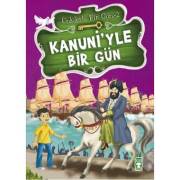 Timaş Çocuk Kitapları - Kanuni’yle Bir Gün