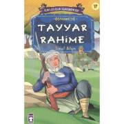 Timaş Çocuk Kitapları - Kurtuluşun Kahramanları - Tayyar Rahime