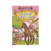 Timaş Çocuk Kitapları - Kurtuluşun Kahramanları - Binbaşı Emire Ayşe